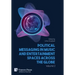 Political Messaging in Music and Entertainment Spaces across the Globe. Volume 2