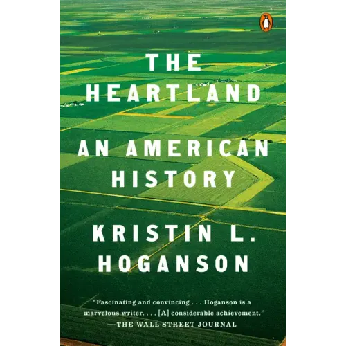 The Heartland: An American History