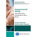 Entrepreneurial Selling: The Facts Every Entrepreneur Must Know