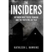 The Insiders: We Know What You're Thinking and the Truth will be Told