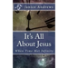 It's All About Jesus