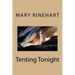 Tenting Tonight