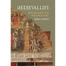 Medieval Life: Archaeology and the Life Course
