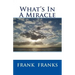 What's In A Miracle