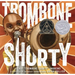 Trombone Shorty: A Picture Book Biography