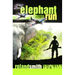 Elephant Run
