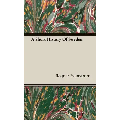 A Short History Of Sweden