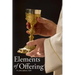 Elements of Offering: Principles, Practices, and Pointers for Anglican Liturgy