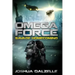 Omega Force: Savage Homecoming
