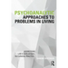 Psychoanalytic Approaches to Problems in Living: Addressing Life's Challenges in Clinical Practice
