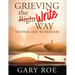 Grieving the Write Way Journal and Workbook (Large Print)