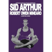 Sid Arthur: A Spiritual Novel
