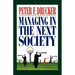 Managing in the Next Society