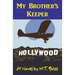 My Brother's Keeper (A. Gavin Byrd Series #1): A Murder in the Family