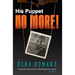 His Puppet No More!: a memoir