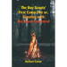 The Boy Scouts' First Camp Fire: Scouting with the Silver Fox Patrol