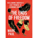 The Ends of Freedom: Reclaiming America's Lost Promise of Economic Rights