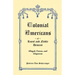 Colonial Americans of Royal and Noble Descent: Alleged, Proven, and Disproven