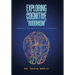 Exploring Cognitive "Buddhism": Through Neurobiology & Vipassana