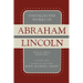 Uncollected Works of Abraham Lincoln: His Letters, Addresses and Other Paper: Volume Two: 1841-1845