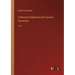 A Manual of Spherical and Practical Astronomy: Vol. I