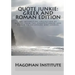 Quote Junkie: Greek And Roman Edition: An Interesting Collection Of Quotes From The Greatest Greek And Roman Philosophers And Leader