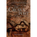 The Crown Post: One medieval house: centuries of history, stories & adventures. A 500 year old house reveals its secrets. Book 1: 1485-1660