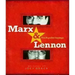 Marx & Lennon: The Parallel Sayings