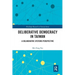 Deliberative Democracy in Taiwan: A Deliberative Systems Perspective