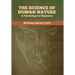 The Science of Human Nature: A Psychology for Beginners