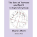 The Lots of Fortune and Spirit: An Exploratory Study