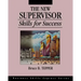 The New Supervisor: Skills for Success