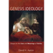 Genesis Ideology: Essays on the Uses and Meanings of Stories