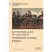 Living Well with Pessimism in Nineteenth-Century France
