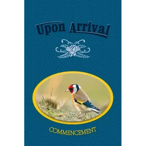 Upon Arrival: Commencement