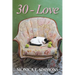 30 - Love