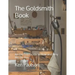 The Goldsmith Book: An Old Guy Guide to How and Why We Do This