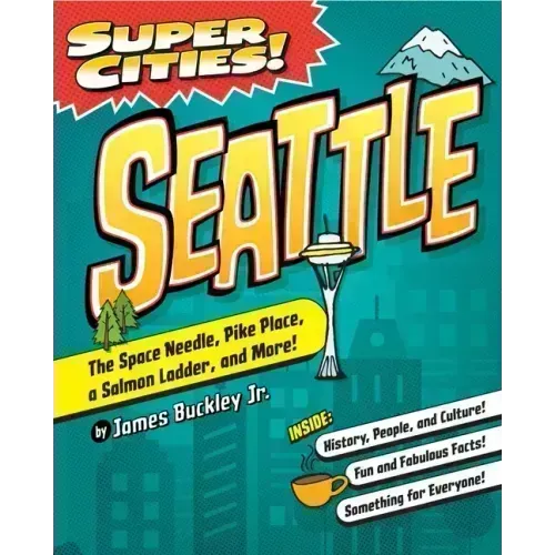 Super Cities! Seattle