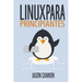 Linux para principiantes: Una introducción al sistema operativo Linux y la línea de comandos