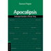 El Apocalipsis: Interpretaci��n eficaz hoy