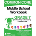 Common Core Middle School Workbook Grade 7