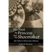 The Nazi, the Princess, and the Shoemaker: My Father's Holocaust Odyssey