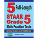 5 Full-Length STAAR Grade 5 Math Practice Tests: The Practice You Need to Ace the STAAR Math Test