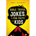 Bible Trivia, Jokes, and Fun Facts for Kids