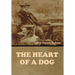 The Heart of a Dog