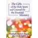 The Gifts of the Holy Spirit and Counsel for the Fivefold Ministry
