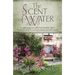 The Scent of Water