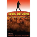 Elvis Returns: Elvis is Alive II