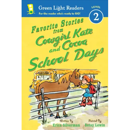 Favorite Stories from Cowgirl Kate and Cocoa: School Days