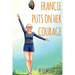 Francie Puts On Her Courage